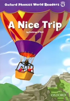 Kathryn O`Dell: A Nice Trip. Level 4