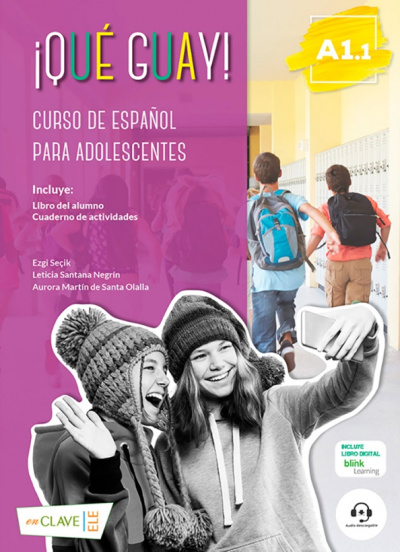 Secik, Santana, Martin: ¡Qué guay! A1.1. Curso de español