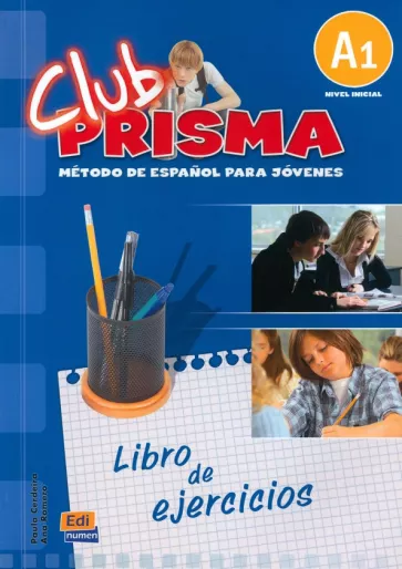 Cerdeira, Romero: Club Prisma. Nivel A1. Libro de ejercicios