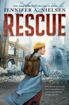 Jennifer Nielsen: Rescue