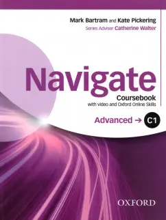 Bartram, Pickering: Navigate. C1 Advanced. Coursebook with Oxford Online Skills Program (+DVD)