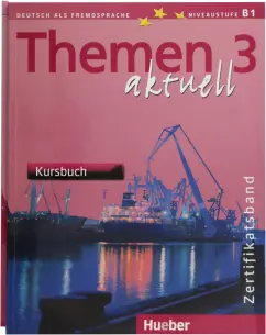 Perlmann-Balme, Weers, Tomaszewski: Themen aktuell 3. Zertifikatsband. Kursbuch, Arbeitsbuch. B1. Deutsch als Fremdsprache (+2CD)