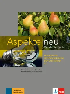 Lutke, Bidnenkova, Militchina: Aspekte neu. C1. Intensivtrainer mit Prufungstraining DSH und TestDaF. Mittelstufe Deutsch (+CD)