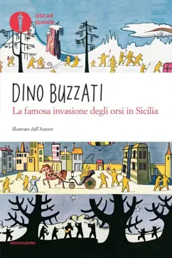 Dino Buzzati: La famosa invasione degli orsi in Sicilia