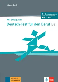 Fleer, Rodi, Grosser: Mit Erfolg zum Deutsch-Test für den Beruf B2. Übungsbuch + online