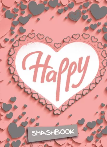 Смэшбук. Блокнот для творческих людей с наклейками Happу, А5+