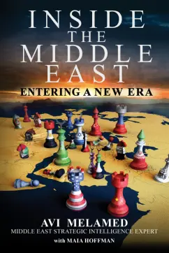 Melamed, Hoffman: Inside the Middle East. Entering a New Era
