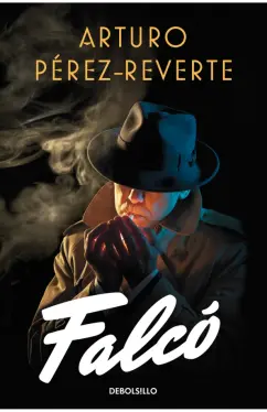 Arturo Perez-Reverte: Falco