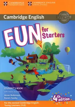 Robinson, Saxby: Fun for Starters. 4th Edition. Student's Book with Online Activities with Audio