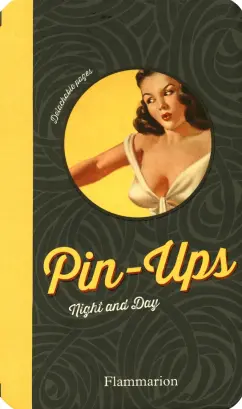 Pin-Ups. Night and Day
