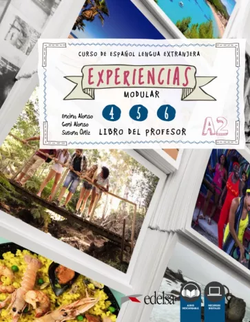 Alonso, Ortiz, Alonso: Experiencias 4-6. A2. Libro del profesor