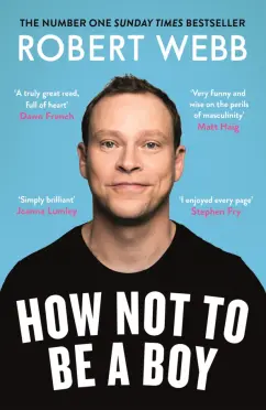 Robert Webb: How Not To Be a Boy