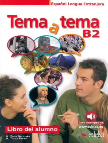 Coto, Turza: Tema a tema B2. Libro del alumno