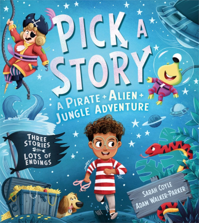 Sarah Coyle: Pick a Story. A Pirate Alien Jungle Adventure