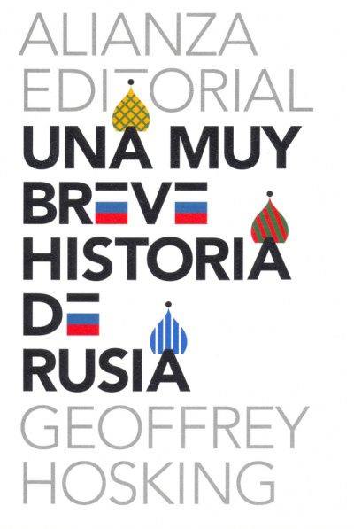 Geoffrey Hosking: Una muy breve historia de Rusia