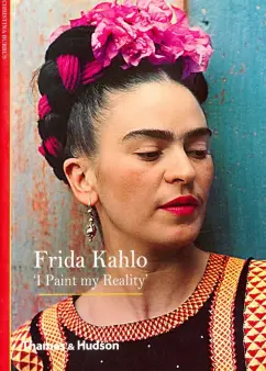 Christina Burrus: Frida Kahlo "I Paint My Reality"