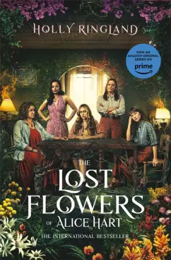 Holly Ringland: The Lost Flowers of Alice Hart