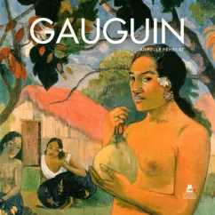Armelle Femelat: Gauguin