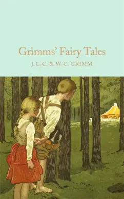 Grimm Jacob & Wilhelm: Grimms' Fairy Tales