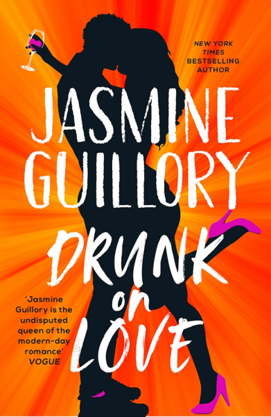 Jasmine Guillory: Drunk on Love