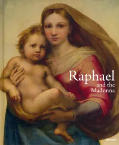 Stephan Koja: Raphael and the Madonna