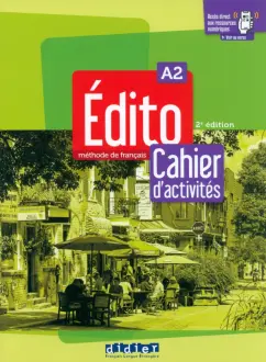 Amoravain, Blasco, Gatin: Edito. 2e Edition. A2. Cahier d'activites + didierfle app