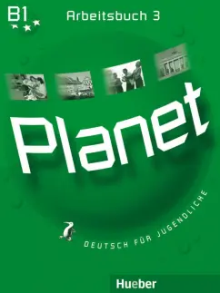 Kopp, Alberti, Buttner: Planet 3. Arbeitsbuch. Deutsch für Jugendliche. Deutsch als Fremdsprache