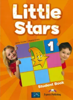 Evans, Дули: Little Stars 1. Student's book (international). Учебник