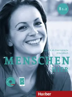 Breitsameter, Glas-Peters, Koch: Menschen hier. B1.2. Arbeitsbuch mit Audio-CD. Deutsch als Zweitsprache
