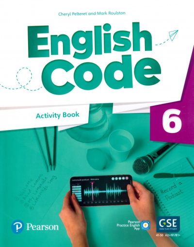 Pelteret, Roulston: English Code. Level 6. Activity Book with Audio QR Code and Pearson Practice English App
