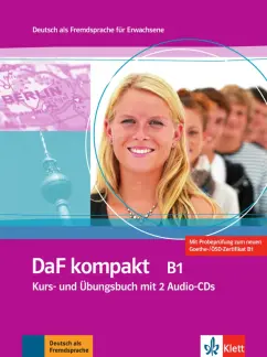 Braun, Fugert, Doubek: DaF kompakt B1. Deutsch als Fremdsprache für Erwachsene. Kurs- und Übungsbuch mit 2 Audio-CDs