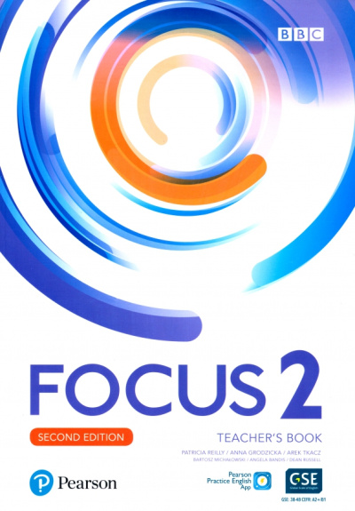 Reilly, Grodzicka, Tkacz: Focus. Second Edition. Level 2. Teacher's Book with Teacher's Portal Access Code and PPE App