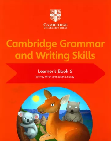 Wren, Lindsay: Cambridge Grammar and Writing Skills. Stage 6. Learner's Book