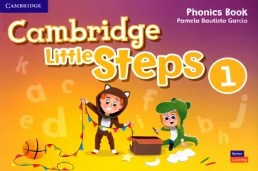 Pamela Garcia: Cambridge Little Steps. Level 1. Phonics Book