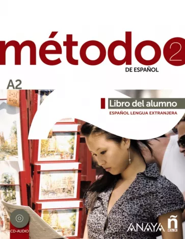 Ramos, Pelaez, Lopez: Metodo de espanol 2. A2. Libro del alumno (+2CD)