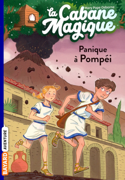 La cabane magique. Tome 8. Panique a Pompei