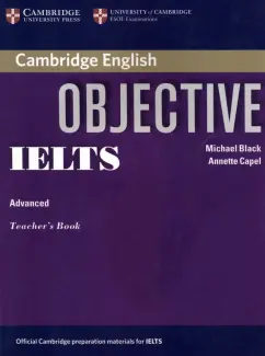Black, Capel: Objective. IELTS. Advanced. Teacher's Book