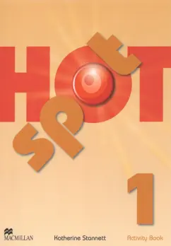 Katherine Stannett: Hot Spot. Level 1. Activity Book
