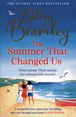 Cathy Bramley: The Summer That Changed Us