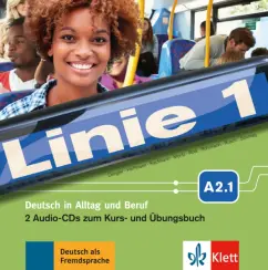 Dengler, Moritz, Kaufmann: Linie 1 A2.1. Deutsch in Alltag und Beruf. 2 Audio-CDs zum Kurs- und Ubungsbuch