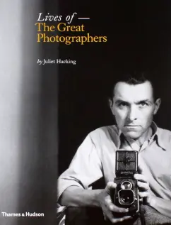 Juliet Hacking: Lives of the Great Photographers