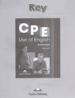 Virginia Evans: CPE Use Of Engl 1 For The Revis Cambri Profici KEY