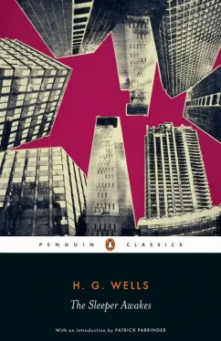 Herbert Wells: The Sleeper Awakes
