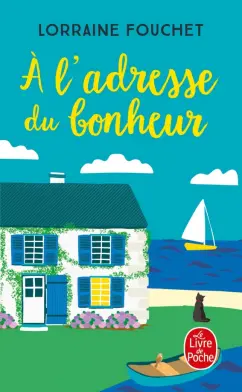 Lorraine Fouchet: A l'adresse du bonheur