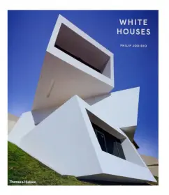 Philip Jodidio: White Houses
