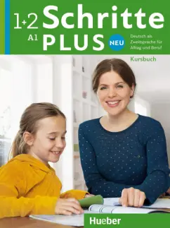 Niebisch, Specht, Penning-Hiemstra: Schritte plus Neu 1+2. Kursbuch mit Audios online. Deutsch als Zweitsprache für Alltag und Beruf