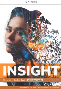 Goldstein, Beddall, Jones: Insight. Second Edition. Elementary. Student Book with Online Practice