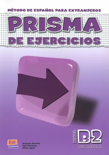 Encinas, Hermoso, Lopez: Prisma B2. Avanza. Libro de ejercicios