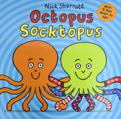 Nick Sharratt: Octopus Socktopus