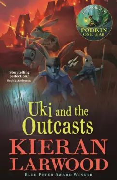Kieran Larwood: Uki and the Outcasts